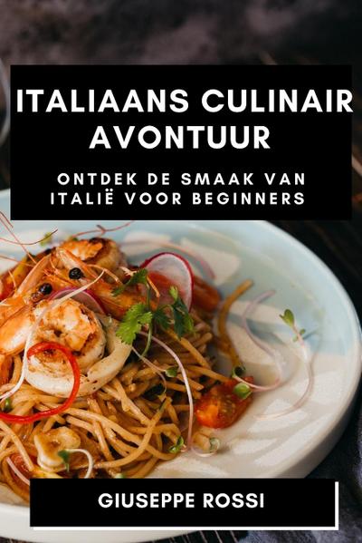 Italiaans Culinair Avontuur