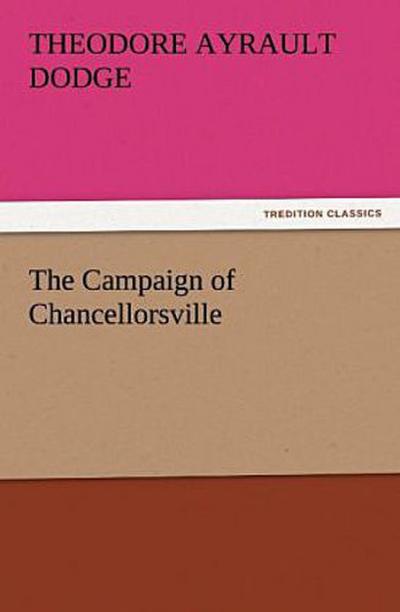 The Campaign of Chancellorsville
