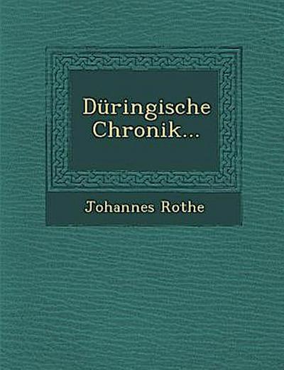 Düringische Chronik...