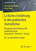 La Roches Einführung in den praktischen Journalism