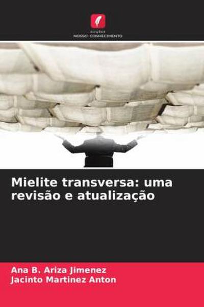 Mielite transversa: uma revisão e atualização
