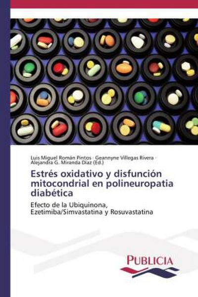 Estrés oxidativo y disfunción mitocondrial en polineuropatia diabética