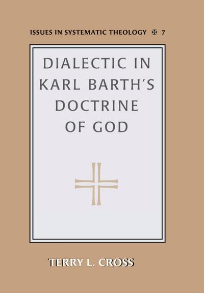 Dialectic in Karl Barth’s Doctrine of God