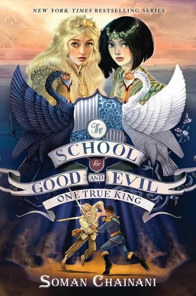 The School for Good and Evil - One True King