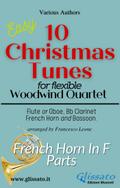French Horn in F part of "10 Christmas Tunes" for Flex Woodwind Quartet