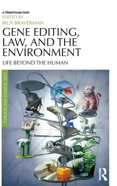 Gene Editing, Law, and the Environment