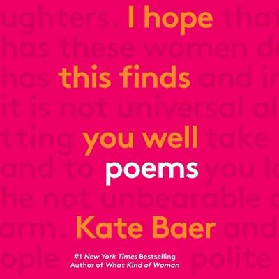 I Hope This Finds You Well Lib/E: Poems