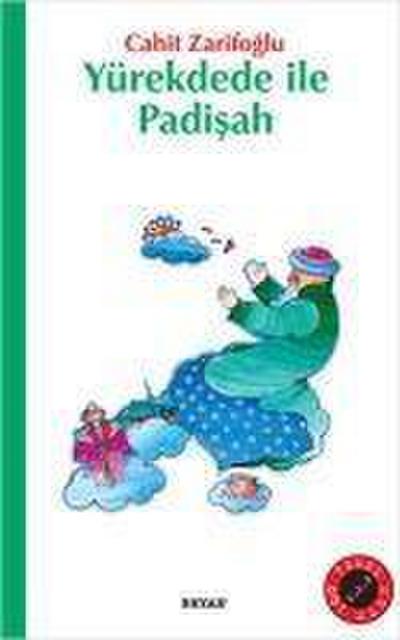 Yürekdede ile Padisah