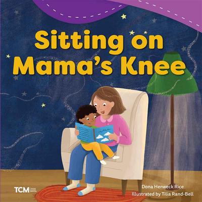 Sitting on Mama’s Knee
