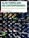 Alan Turing and his Contemporaries