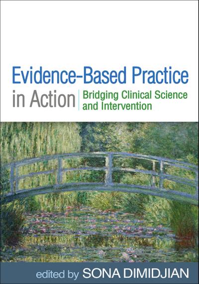 Evidence-Based Practice in Action