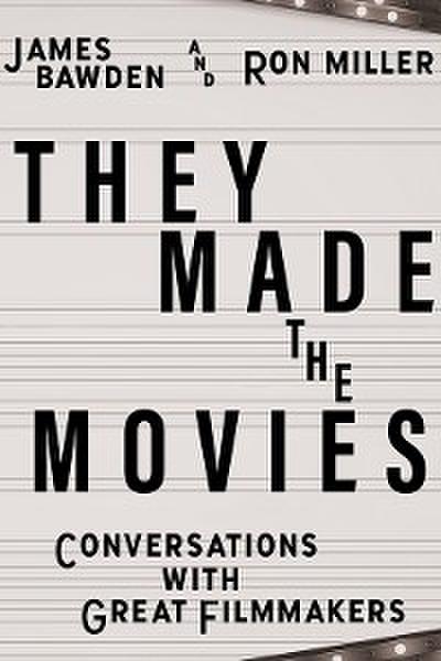 They Made the Movies