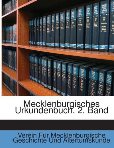Mecklenburgisches Urkundenbuch. 2. Band. Bd.2