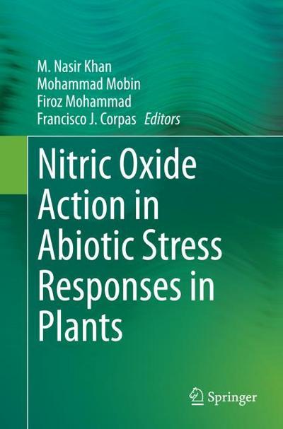 Nitric Oxide Action in Abiotic Stress Responses in Plants