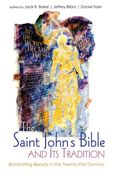 The Saint John’s Bible and Its Tradition