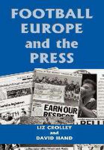 Football, Europe and the Press