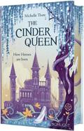 The Cinder Queen 2: How Heroes are born