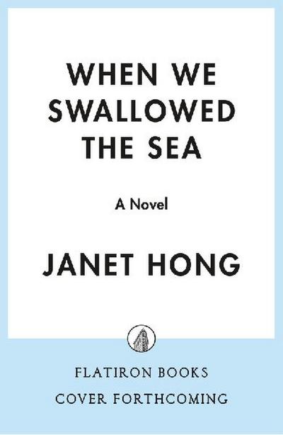 When We Swallowed the Sea