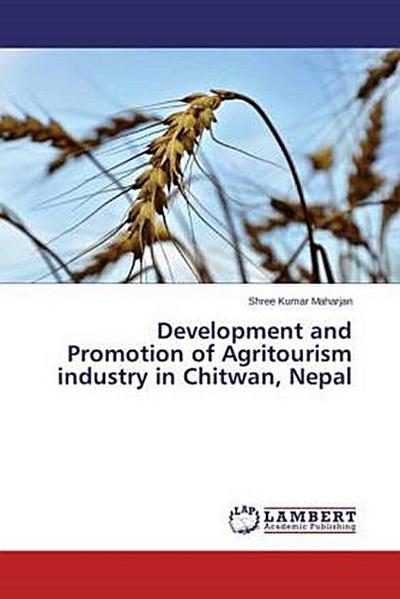 Development and Promotion of Agritourism industry in Chitwan, Nepal