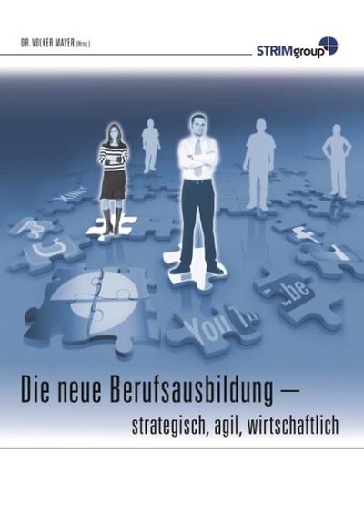 Die neue Berufsausbildung