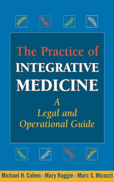 The Practice of Integrative Medicine