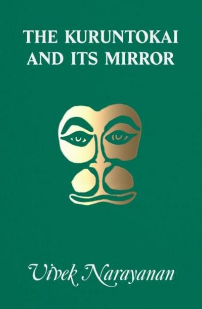 The Kuruntokai and Its Mirror