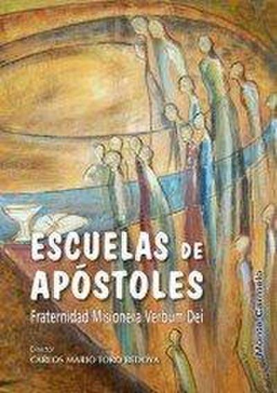 Escuela de apóstoles : fraternidad misionera Verbum Dei