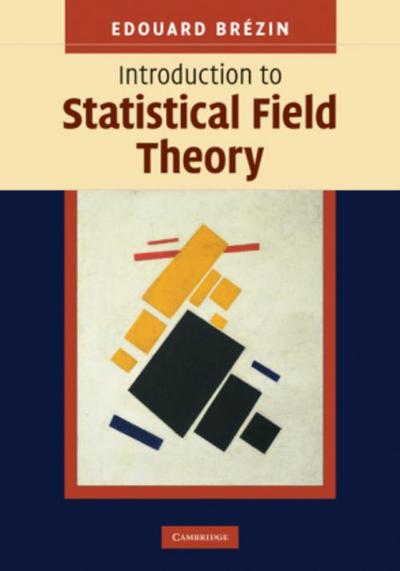 Introduction to Statistical Field Theory - Edouard Brézin