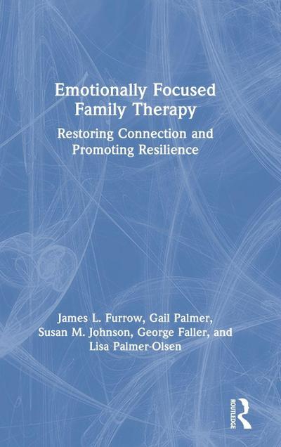 Emotionally Focused Family Therapy