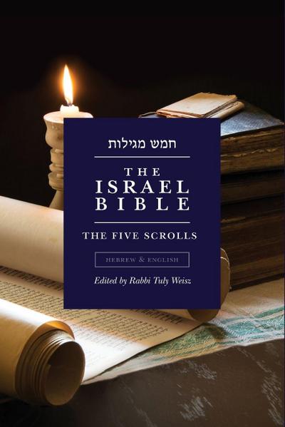 The Israel Bible - The Five Scrolls