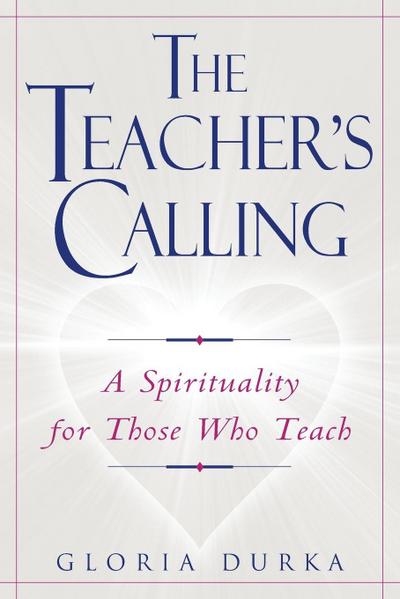 The Teacher’s Calling