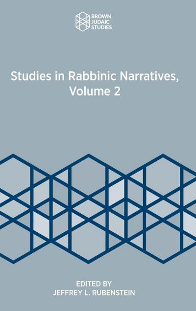Studies in Rabbinic Narratives, Volume 2