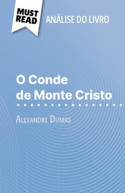O Conde de Monte Cristo de Alexandre Dumas (Análise do livro)