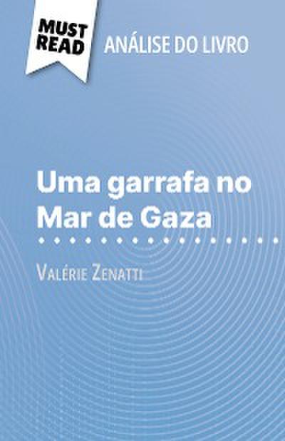 Uma garrafa no Mar de Gaza de Valérie Zenatti (Análise do livro)
