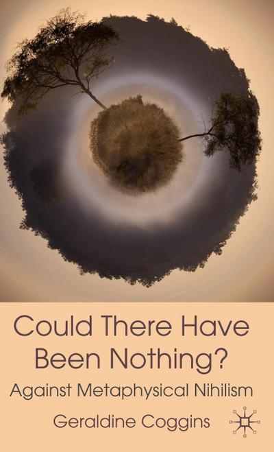 Could There Have Been Nothing?
