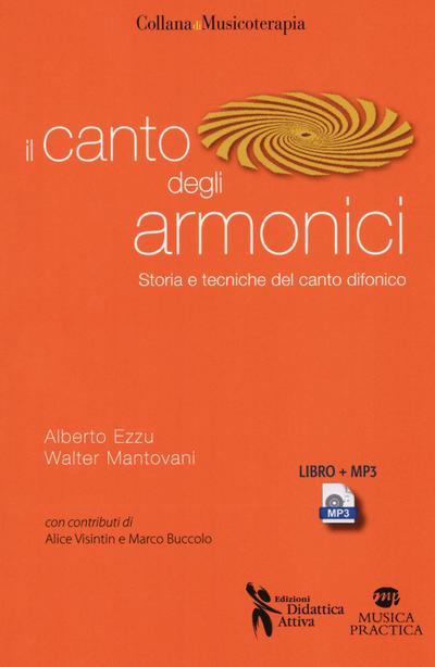 Il canto degli armonici. Storia e tecniche del canto difonico