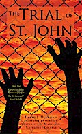 The Trial of St. John