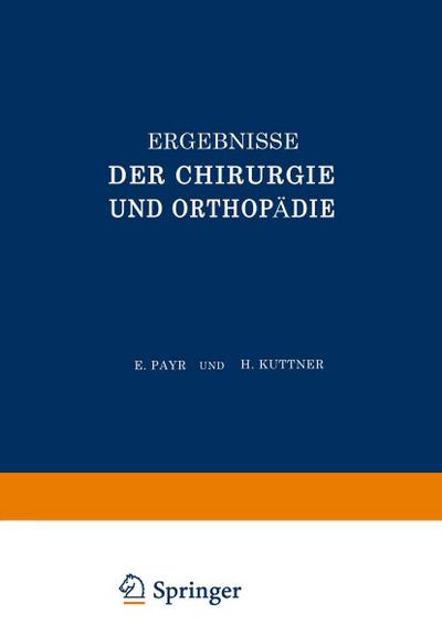 Ergebnisse der Chirurgie und Orthopädie