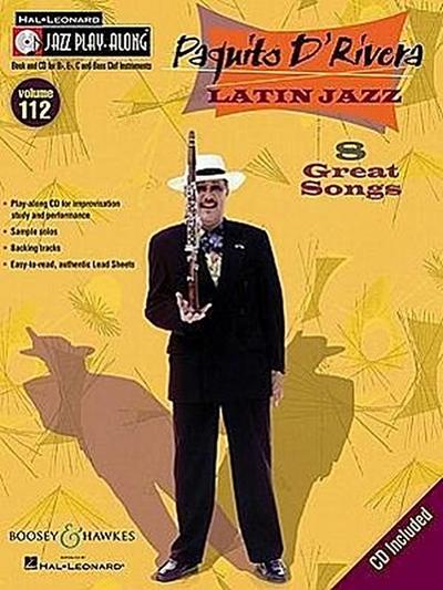Paquito d’Rivera - Latin Jazz: Jazz Play-Along Series, Volume 112
