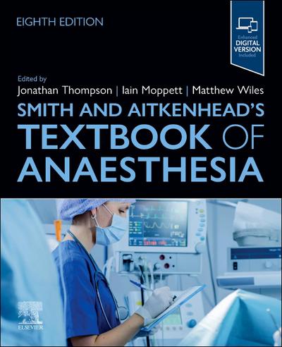 Smith and Aitkenhead’s Textbook of Anaesthesia