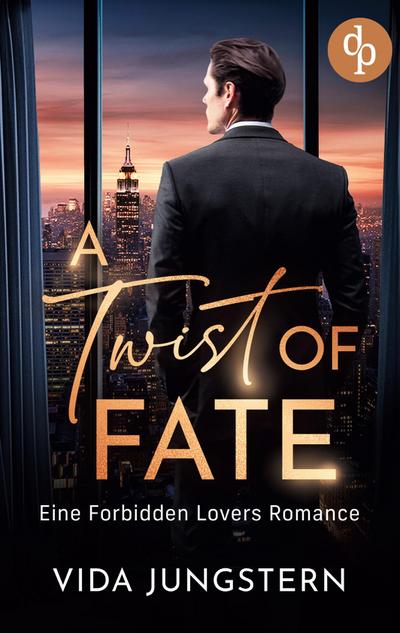 A Twist of Fate | Eine Forbidden Lovers Romance