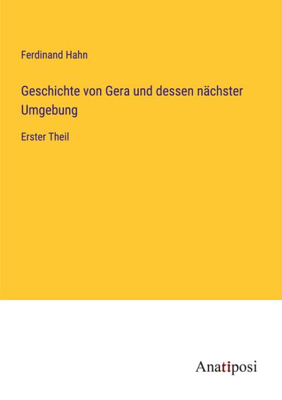 Geschichte von Gera und dessen nächster Umgebung