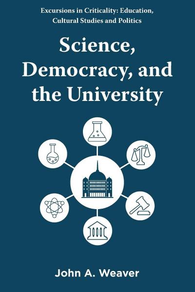 Science, Democracy, and the University