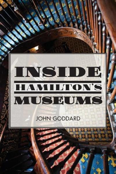 Inside Hamilton’s Museums