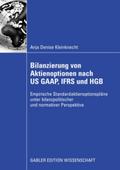 Bilanzierung von Aktienoptionen nach US GAAP, IFRS und HGB