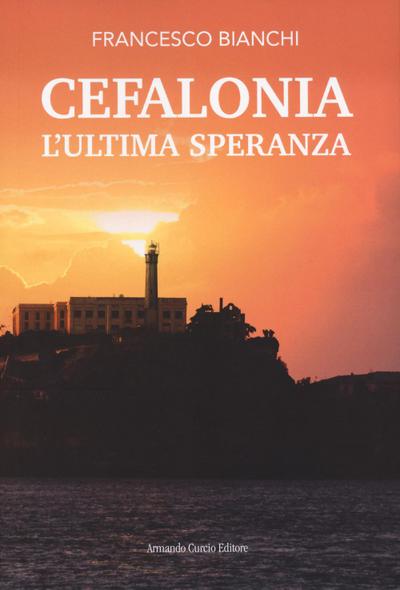 Cefalonia. L’ultima speranza