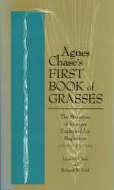 Agnes Chase’s First Book of Grasses
