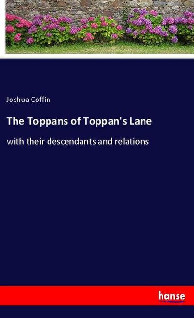 The Toppans of Toppan’s Lane