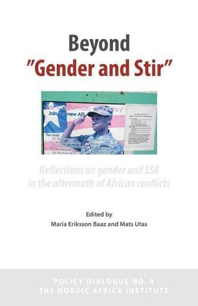 Beyond ’Gender and Stir’: Reflections on Gender and Ssr in the Aftermath of African Conflicts