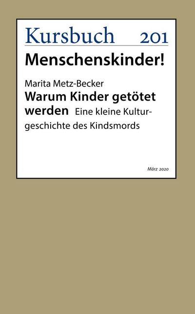 Warum Kinder getötet werden